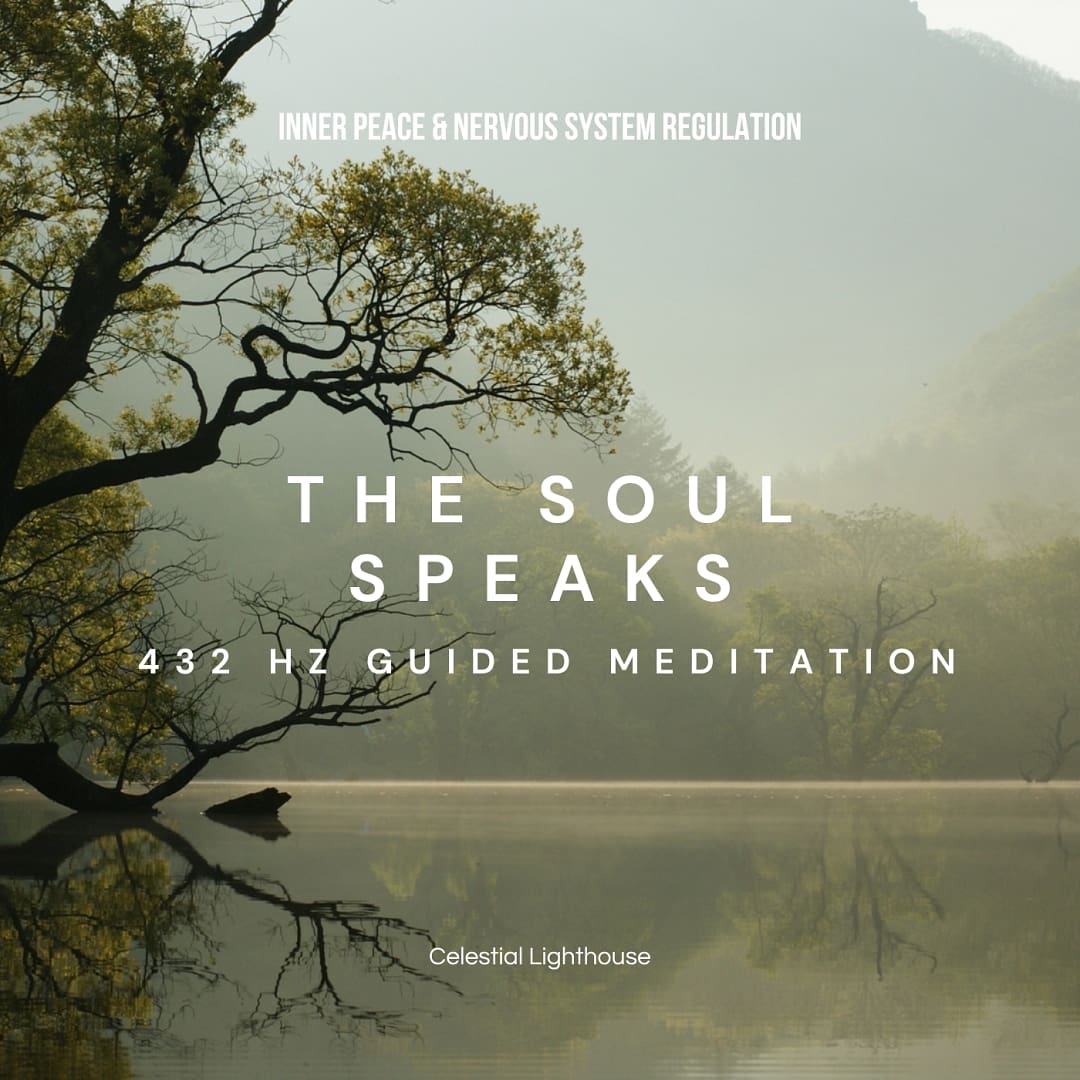 The Soul Speaks — 432 Hz Guided Meditation for Inner Peace & Nervous SystemRegulation